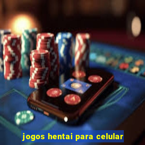 jogos hentai para celular